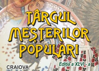 targul-mesterilor-populari-editia-a-xlvi-a,-la-craiova,-24-26-octombrie-2025-–-gazeta-de-sud