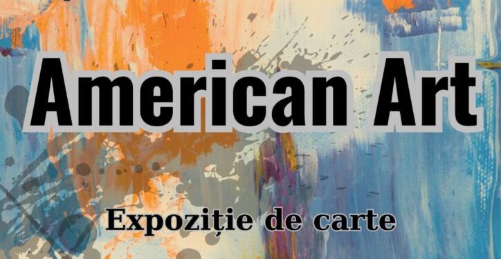 craiova:-expozitia-de-carte-american-art,-la-aman-–-gazeta-de-sud