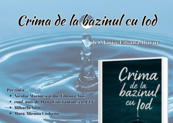 lansare-de-carte-la-biblioteca-judeteana-alexandru-si-aristia-aman:-crima-de-la-bazinul-cu-iod-de-maria-liliana-bucur-–-gazeta-de-sud