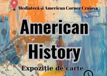 expozitie-de-carte-american-history-la-biblioteca-judeteana-alexandru-si-aristia-aman-–-gazeta-de-sud