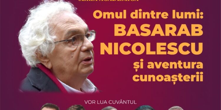 omul-dintre-lumi:-eveniment-dedicat-lui-basarab-nicolescu-la-craiova-–-gazeta-de-sud