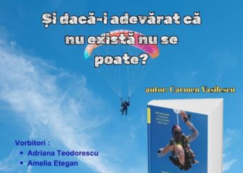lansare-de-carte-la-biblioteca-aman:-carmen-vasilescu-isi-prezinta-volumul-si-daca-i-adevarat-ca-nu-exista-nu-se-poate?-–-gazeta-de-sud